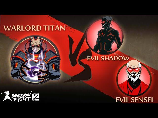 WarLord Titan Vs Team Evil Shadow Fight 2