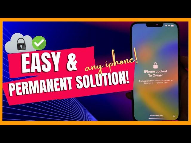 Remove iCloud Activation Lock - Easy & Permanent Solution!