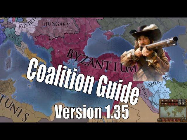 EU4 1.35 - Beginners Guide to Coalitions