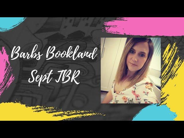 Sept TBR | Return of Barbs Bookland 