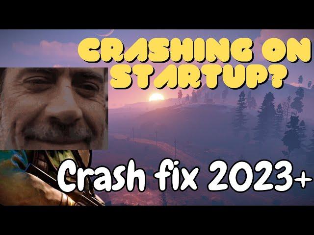 Rust crashing/crashing on startup fix 2023+