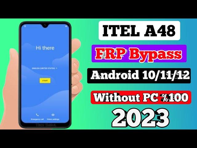 Itel A48 FRP Bypass Android 10,11,12 2022 Google Account Bypass Without PC 100 % Working