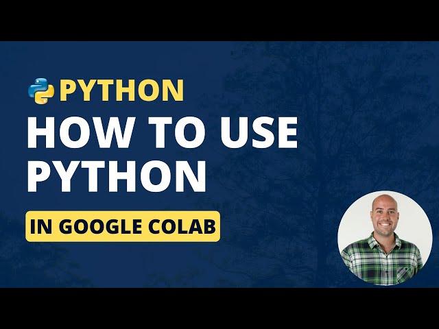 How to use PYTHON WITH GOOGLE COLAB  (Python Beginner Tutorial)