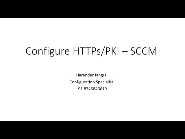 Configure HTTPs PKI Infra SCCM Part2 Harender Jangra