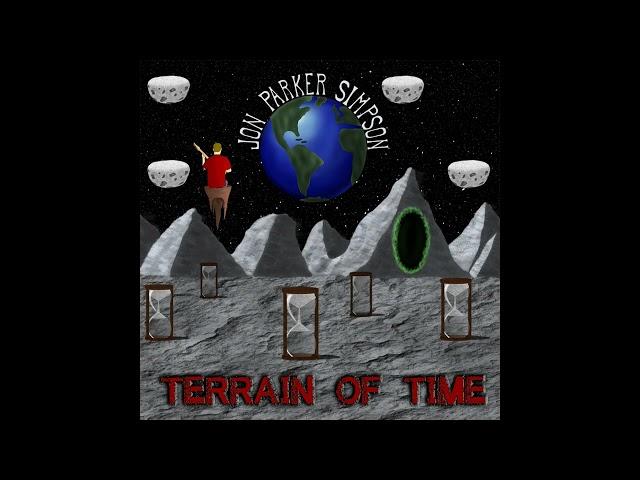 Terrain of Time - Full Album (Jon Parker Simpson)