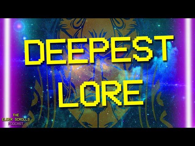 This is it, the DEEPEST Lore (ft. Camelworks) | The Elder Scrolls Podcast #38