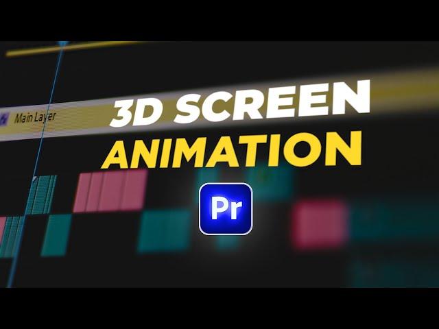 3D SCREEN Animation in Premiere Pro