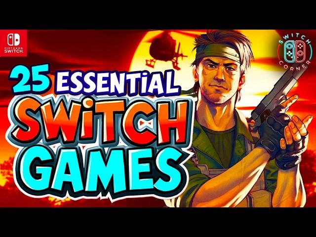 25 Essential Nintendo Switch Games You Must Play!