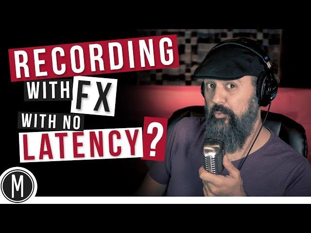 How to RECORD with EFFECTS and WITHOUT LATENCY