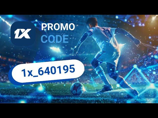 How To Get 1xbet Promo Code - Use the Bonus and Register