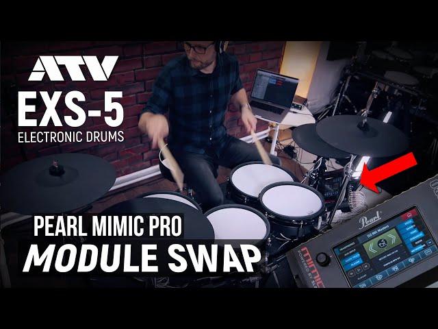 ATV EXS-5 electronic drums sound module swap with Pearl Mimic Pro