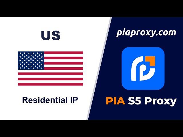 High-quality residential proxy——Pia s5 proxy US residential IP Get Tutorial