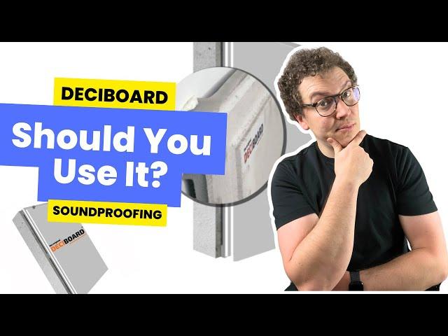 The Pros and Cons of Deciboard for Soundproofing. Should You Use It?