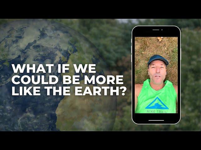 What If We Could Be More Like The Earth? with Dr Dain Heer Access Consciousness