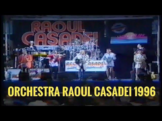 ORCHESTRA RAOUL CASADEI : UNA SERATA LEGGENDARIA A SCANDIANO (RE) 1996