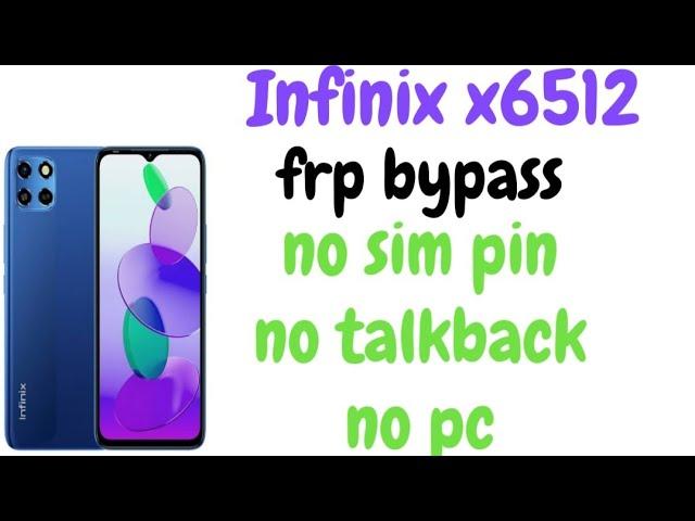 infinix x6512 frp bypass Android 11 || without pc ||