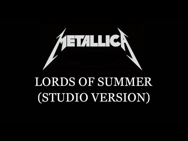 Metallica - Lords of Summer