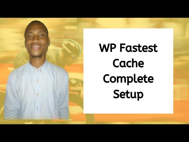 WP Fastest Cache Beginner Setup - How To Optimize Your WordPress Site Using WP Fastest Cache Plugin