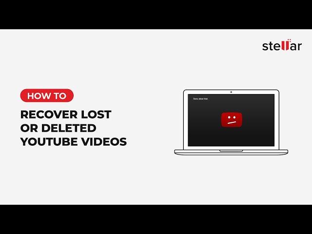 How to Recover Deleted YouTube videos?