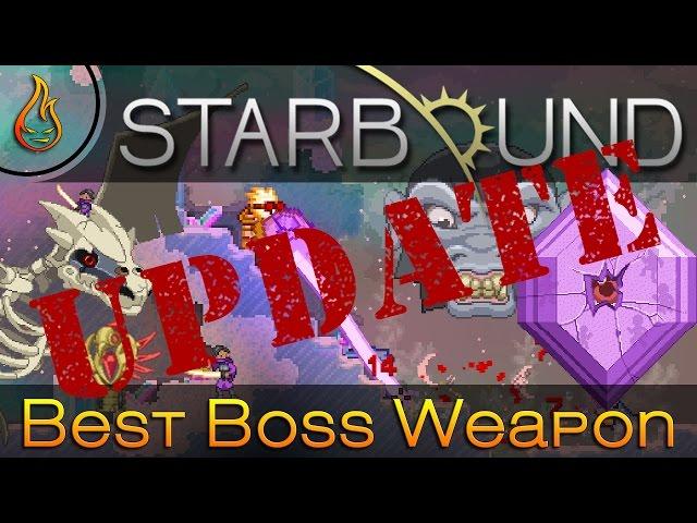 Update The best Boss Weapon in Starbound