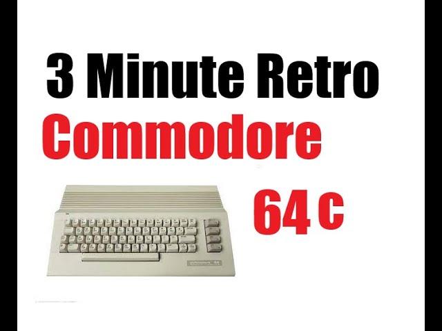 3 Minute Retro   Commodore 64C