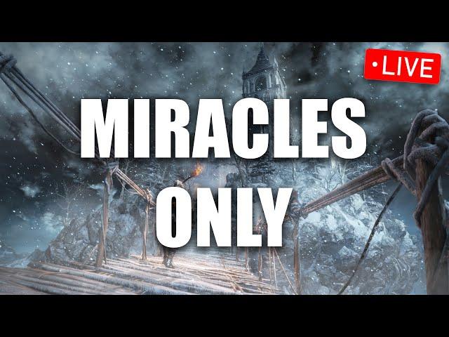 Dark Souls 3 miracles only day 2 pt.2