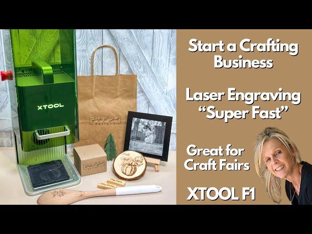 Start a Craft Business with the XTOOL F1 Laser Engraving Machine