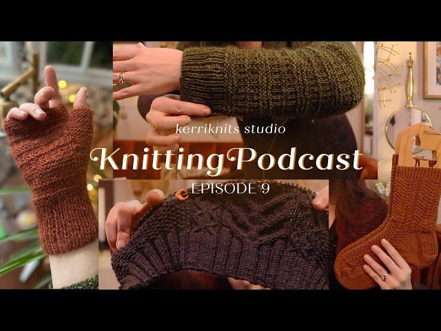 Knitting Podcast Episode 9: Wheatly Socks, Rockmill Cardigan, plus 3 new projects!