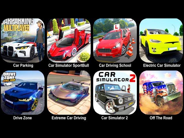 Car Parking Multiplayer,Car Simulator SportBull,Car Driving School,Electric Car Simulator,Dive Zone