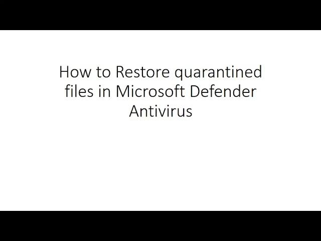 How To Recover Files Deleted By Windows Defender Antivirus