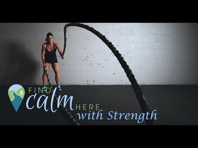 Find Calm with Strength