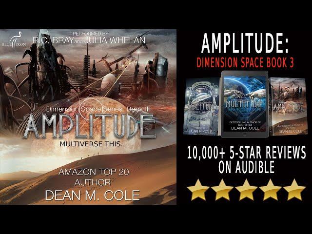 Full R.C. Bray Audiobook - Amplitude: Dimension Space Book Three - A Multiverse Thriller