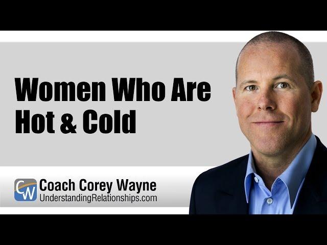 Women Who Are Hot & Cold