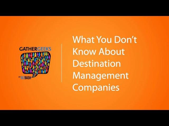 What You Don’t Know About Destination Management Companies (Episode 90)