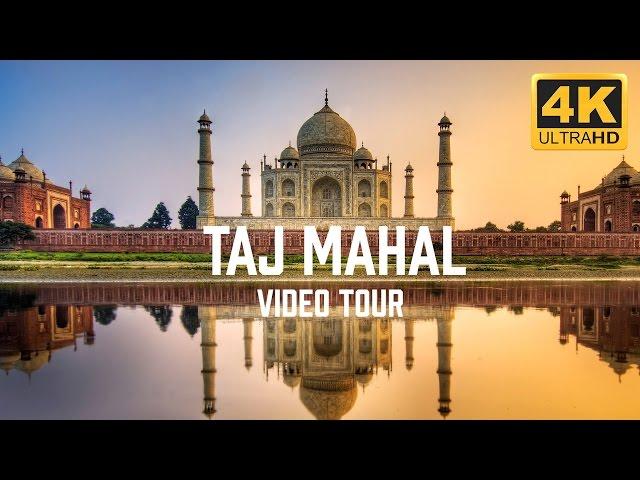 Taj Mahal, India Video Tour in 4K