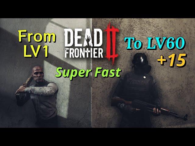 Dead Frontier 2 -  How to Get to MAX LEVEL ASAP Guide & Build