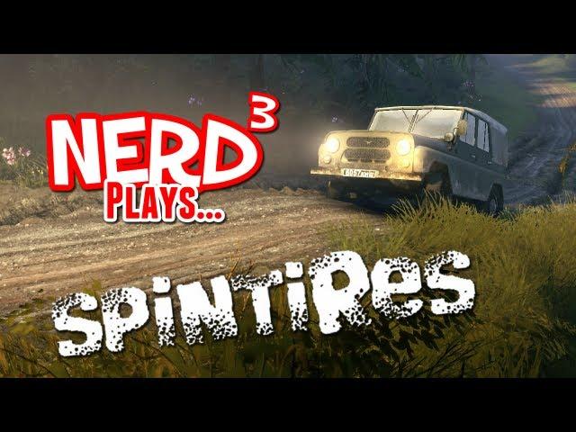 Nerd³ Plays... Spintires