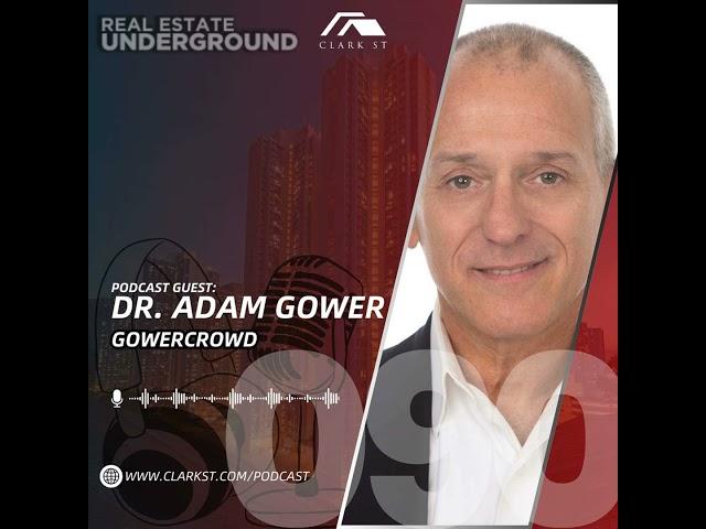 Conquering Economic Downturns in Real Estate, with Dr. Adam Gower