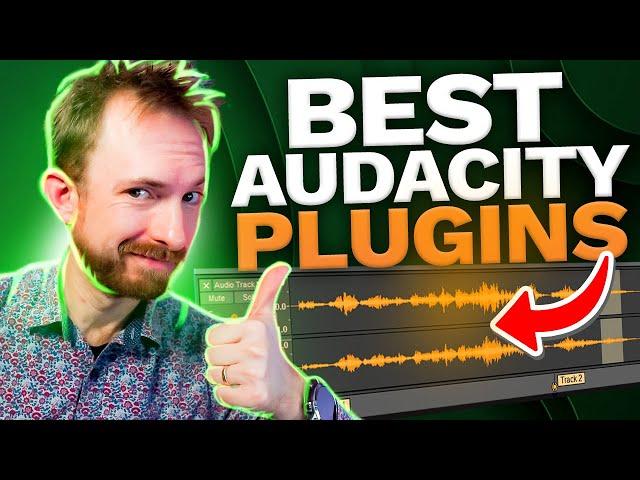 Best Audacity Plugins - Sound Better, Studio Sound in Seconds