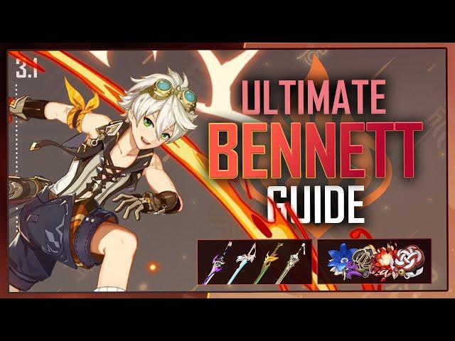 ULTIMATE BENNETT GUIDE! (Playstyle, Weapons, Artifacts, Showcase etc.) | Genshin Impact Ver 3.1