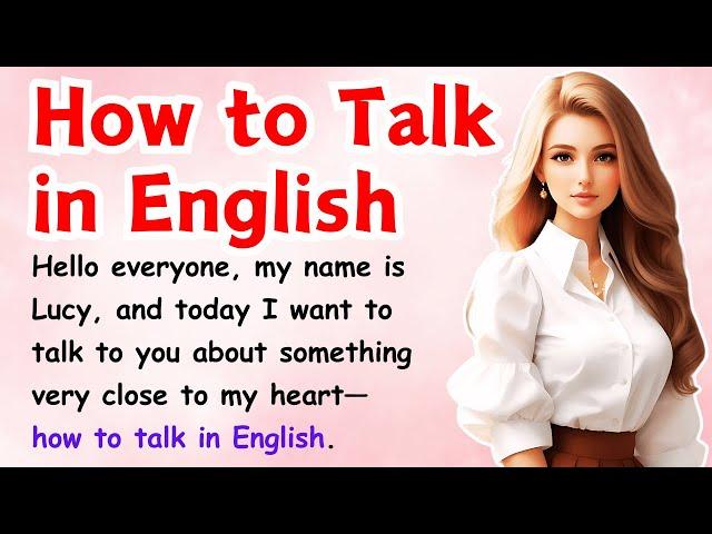 How to Talk in English  Learn English With Stories || Improve Your English