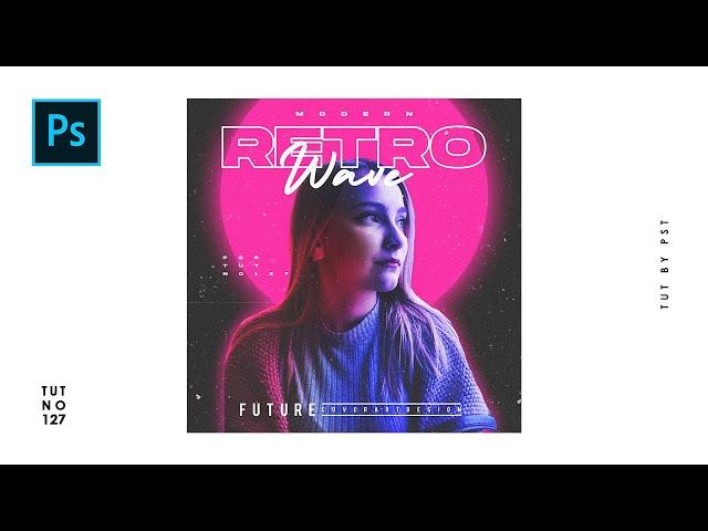 How to Create Retro Wave Style Cover Art Design - Photoshop Tutorials