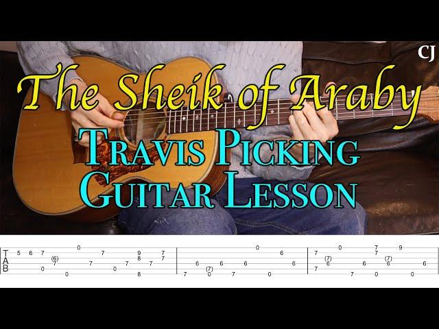 The Sheik of Araby - Chet Atkins (With Tab) | Watch & Learn Travis Picking Guitar Lesson