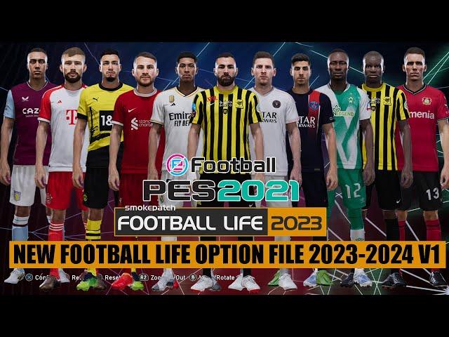 PES 2021 NEW SMOKE PATCH FOOTBALL LIFE OPTION FILE 2023-2024 V1