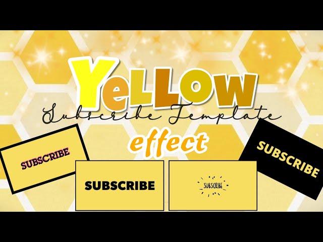 Yellow Subscribe Effect Template | No Copyright | Free to use | MissP Channel