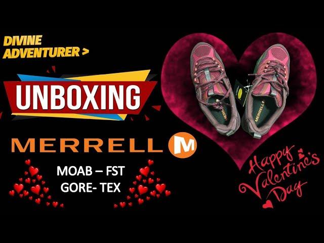  DA: Unboxing Merrell Moab -FST Gore-Tex Hiking Shoes 