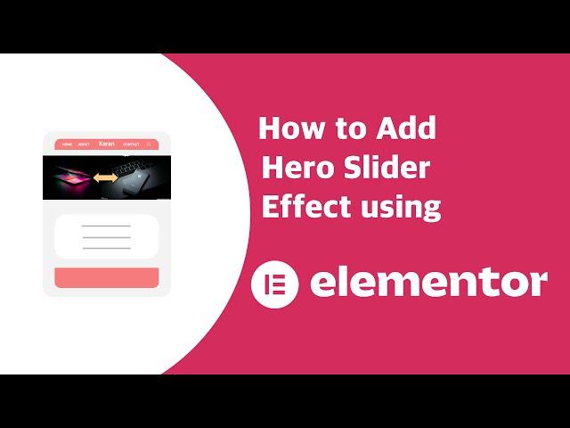 How to Create Hero Slider using Elementor | EducateWP 2022