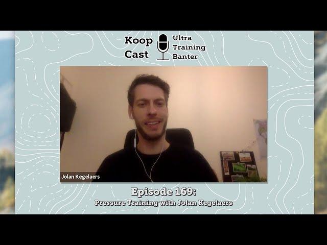 Pressure Training with Jolan Kegelaers | KoopCast Episode 169