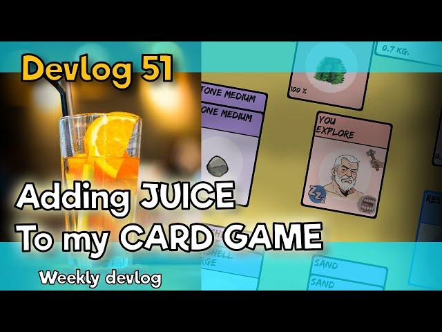 Adding JUICE to my Card Game , animations , sounds and particles