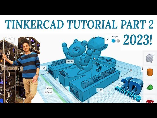 Tinkercad Tutorial Part 2 - Modifying Shapes, Scaling, and Text Creation